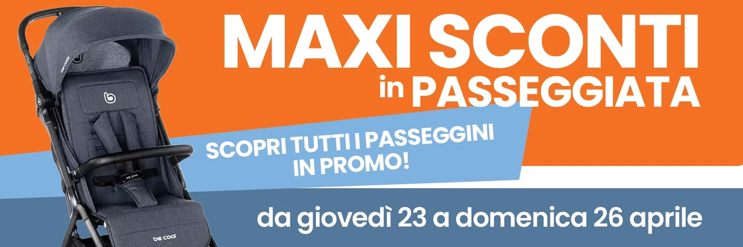 Promo Passeggini MAXI SCONTI in PASSEGGIATA